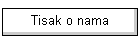 Tisak o nama